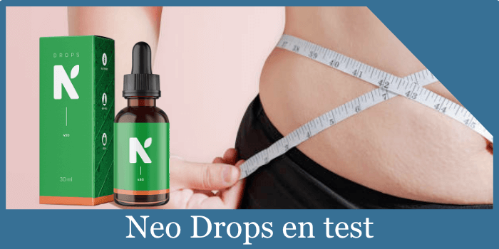 Neo Drops Avis forum & médical ☣️ Prix réduit de 46%